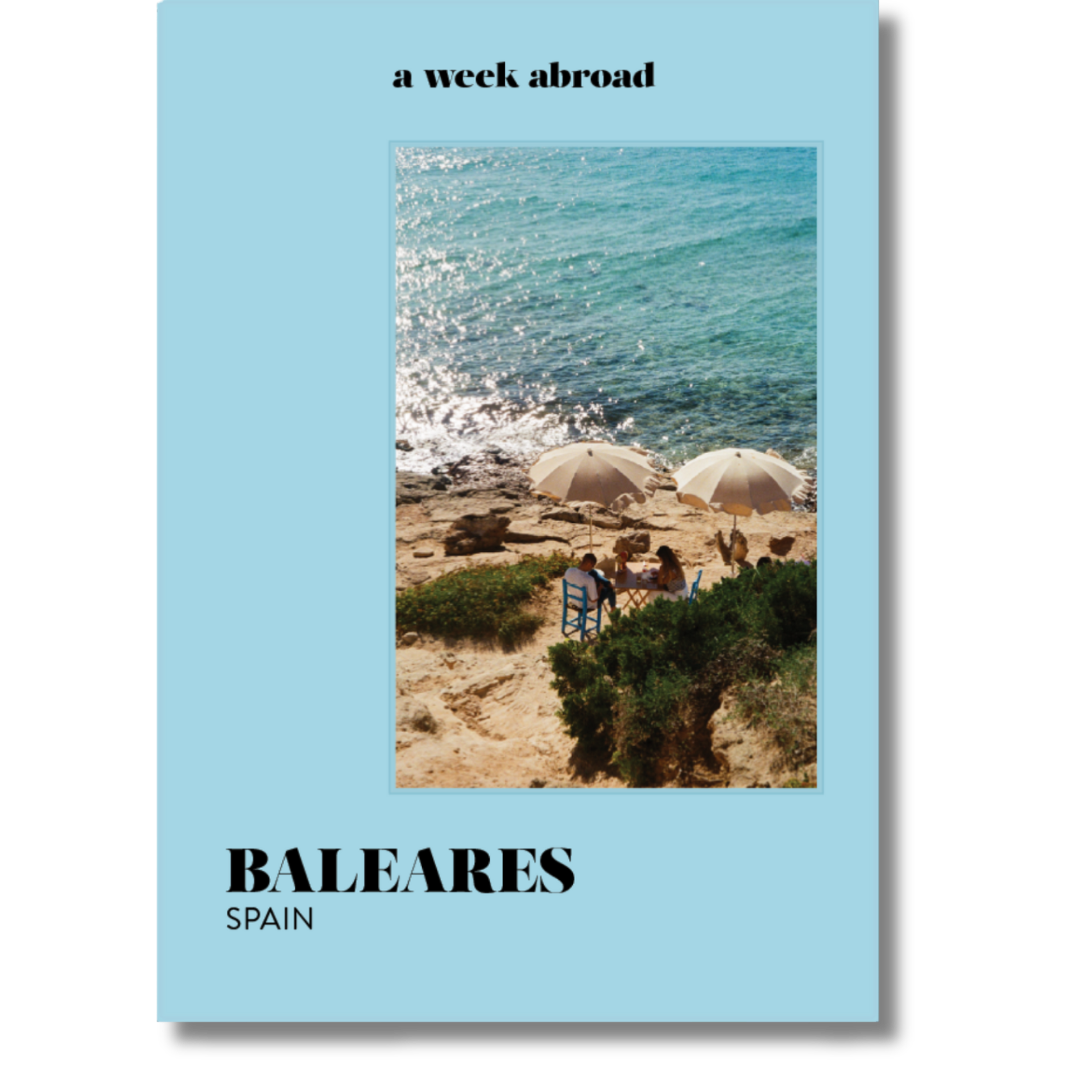 A Week Abroad - Baleares