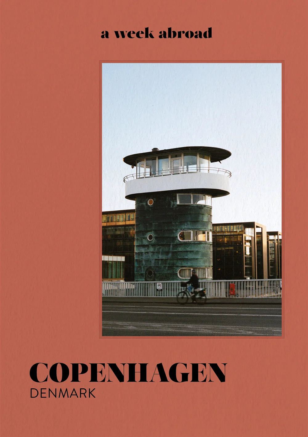 A Week Abroad - Copenhagen