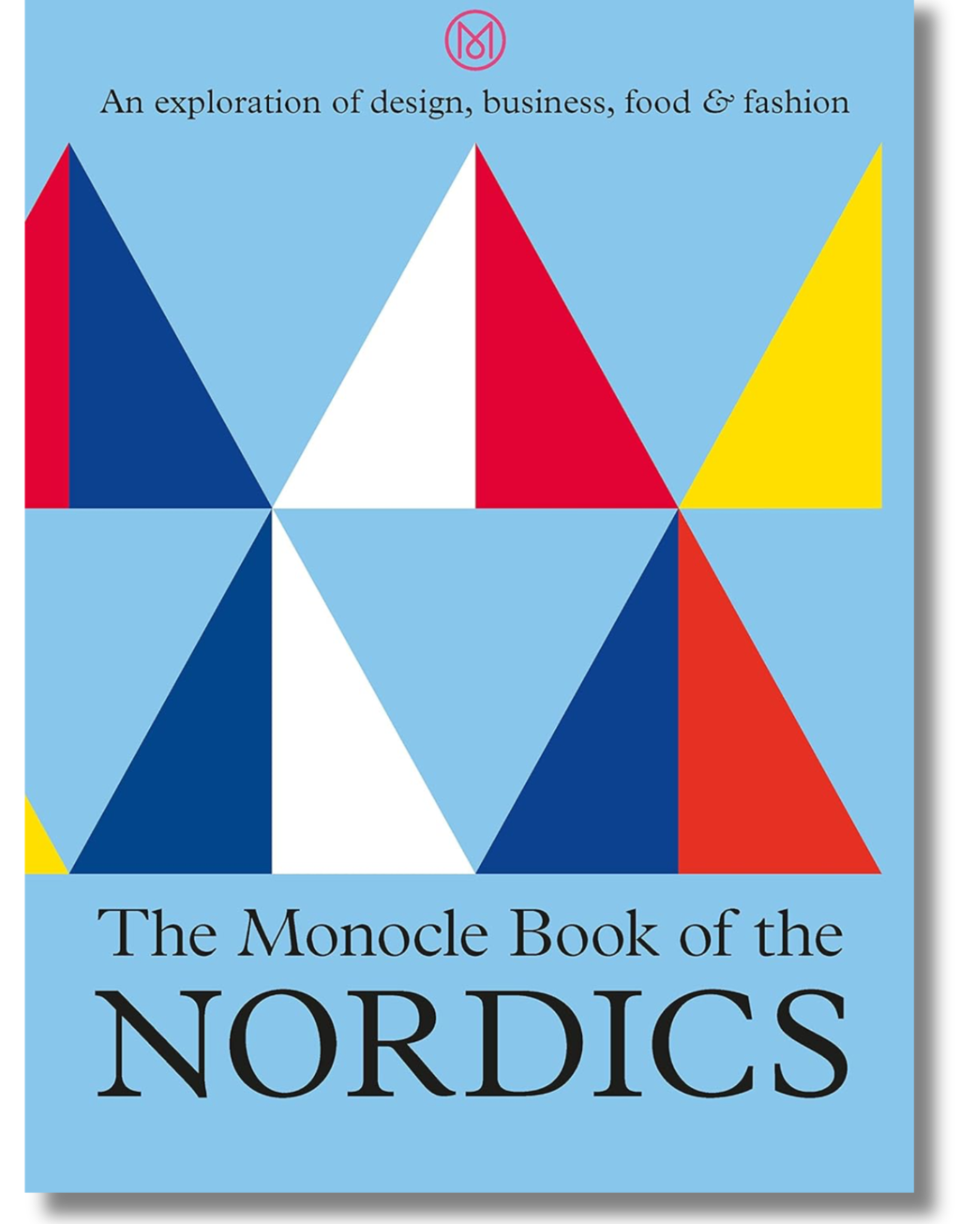 The Monocle Book of the Nordics