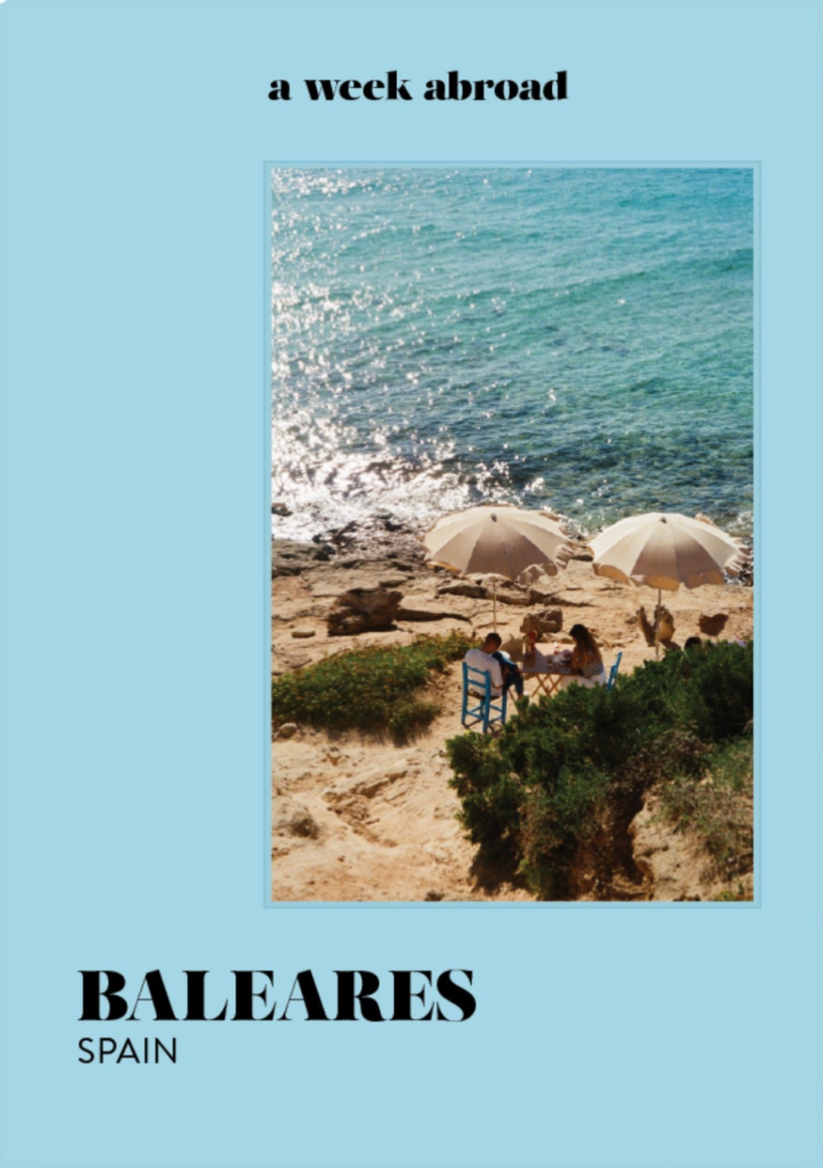 A Week Abroad - Balearic Islands