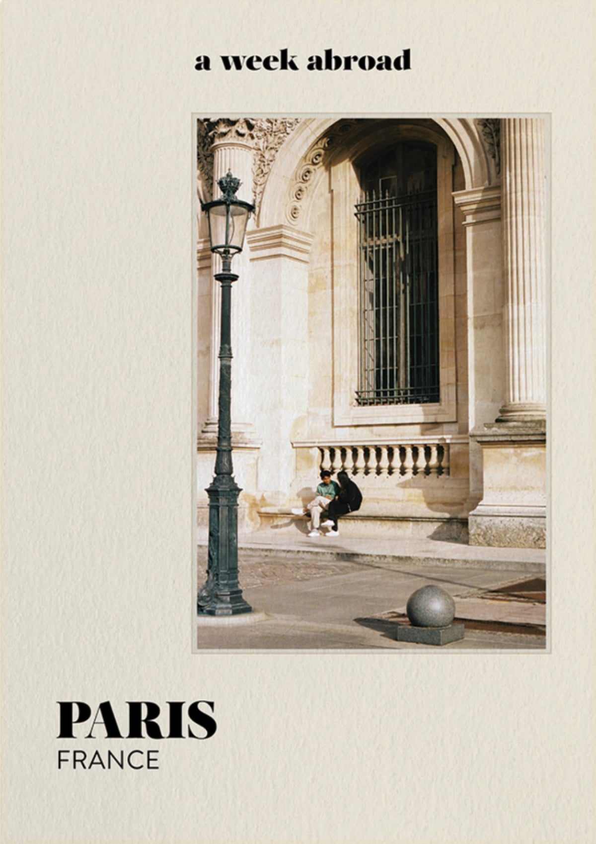 A Week Abroad - Paris