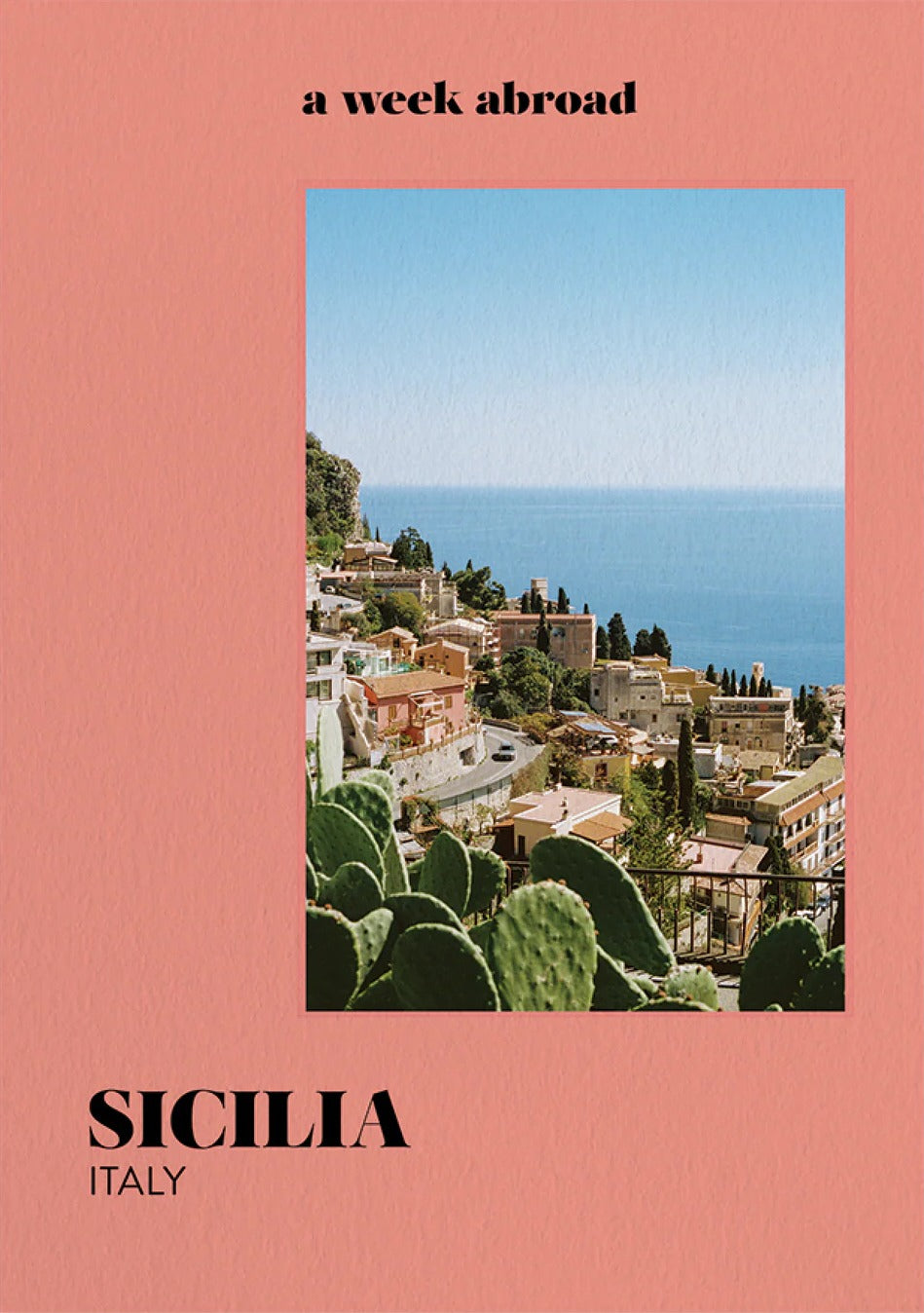 A Week Abroad - Sicily