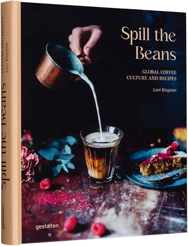 Spill the Beans: Global Coffee Culture and Recipes